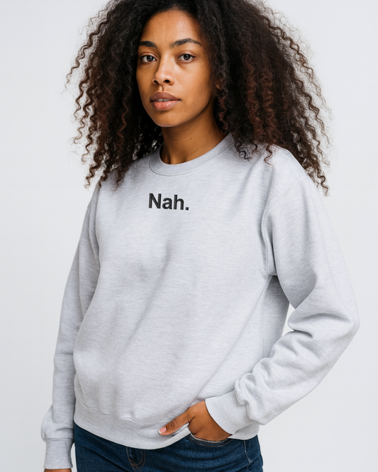 "Nah." Embroidered Statement Sweater