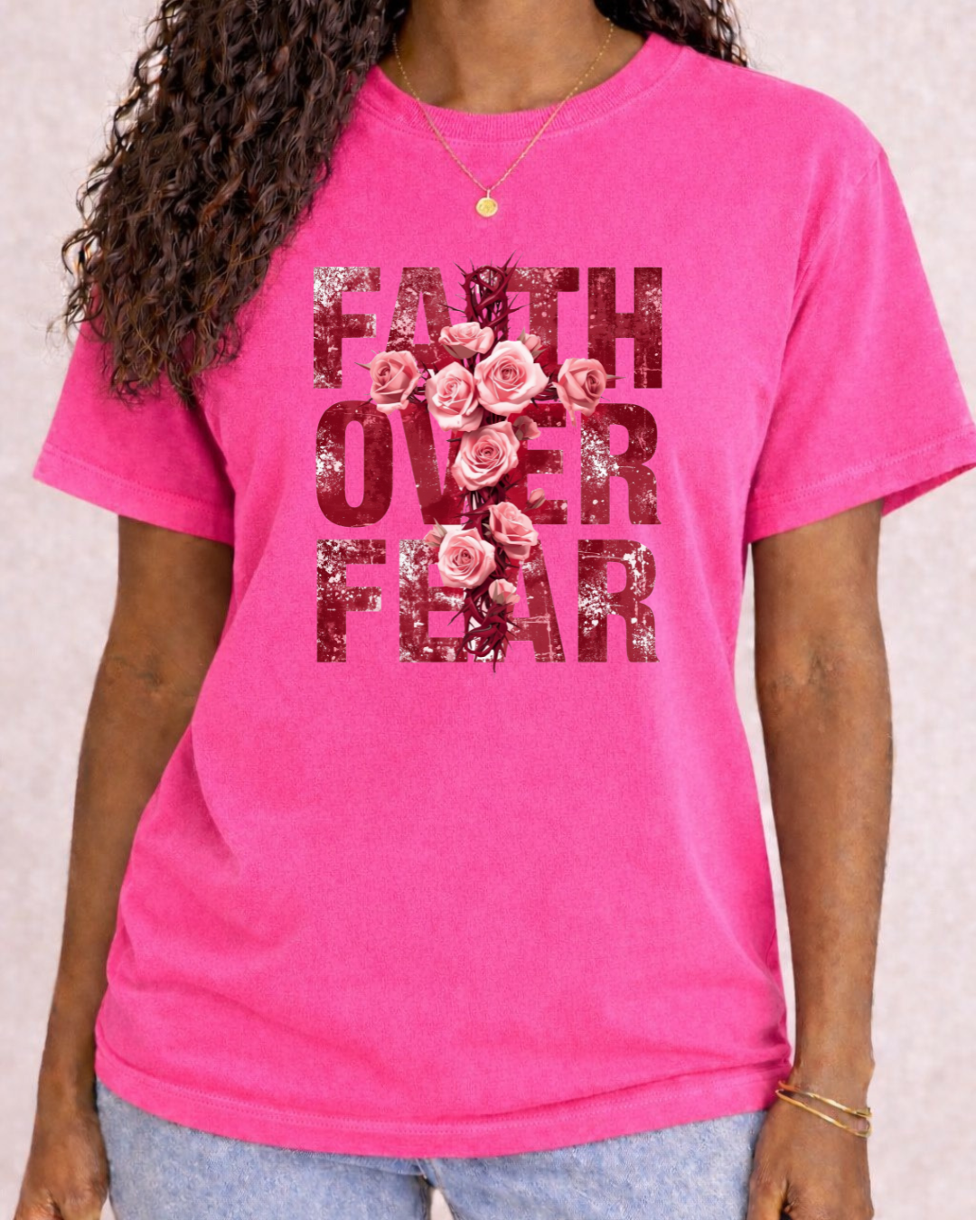 Faith Over Fear -  Comfort Color C1717 Graphic T shirt