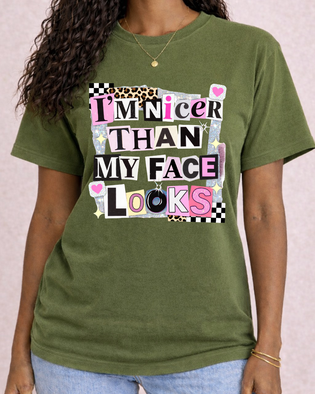 I'm Nicer Than My Face Looks - Comfort Color Graphic T