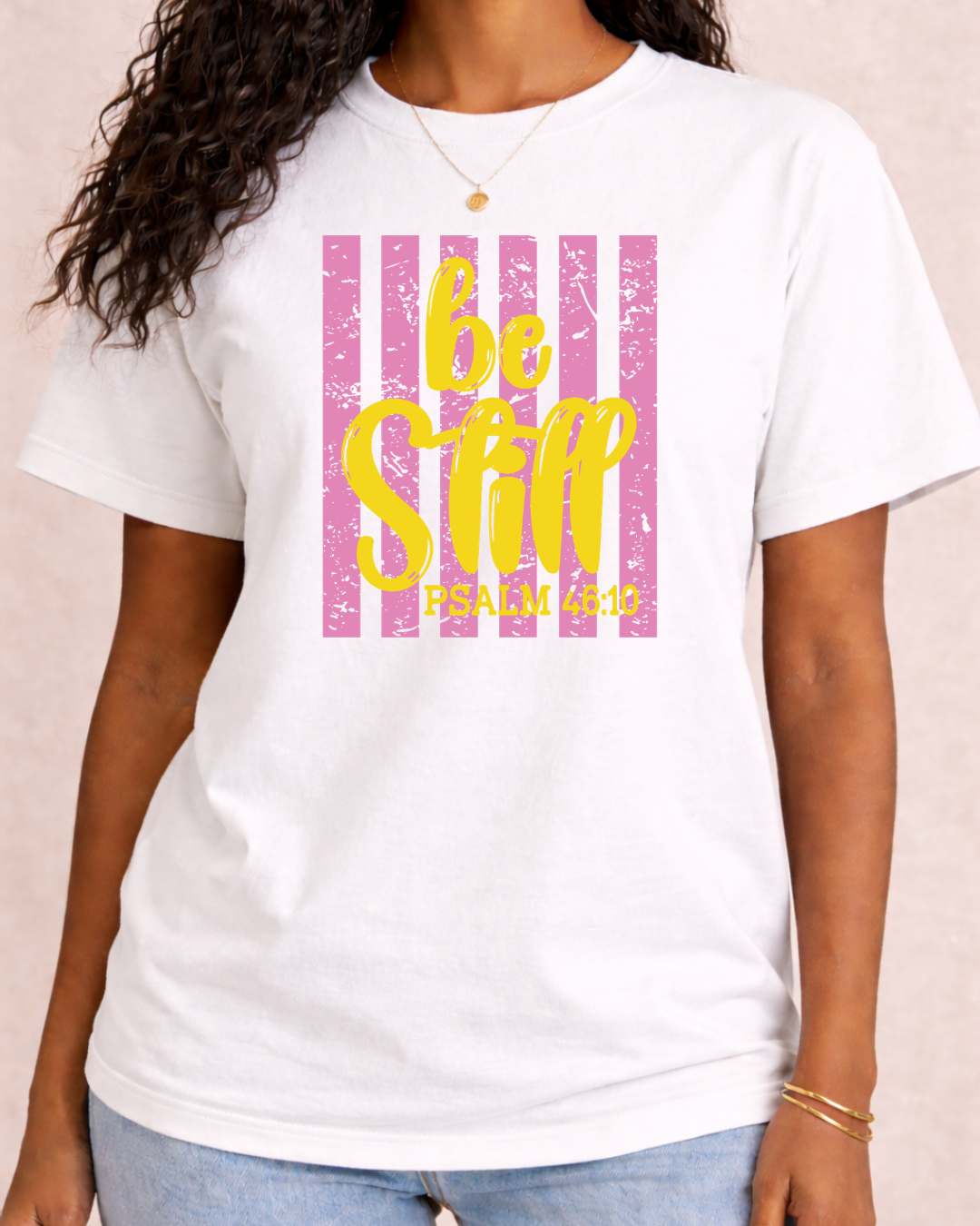 Be Still and Know Psalm 46:10 | Religious Graphic Tee
