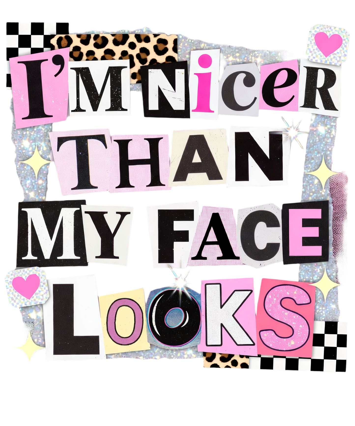 I'm Nicer Than My Face Looks - Comfort Color Graphic T